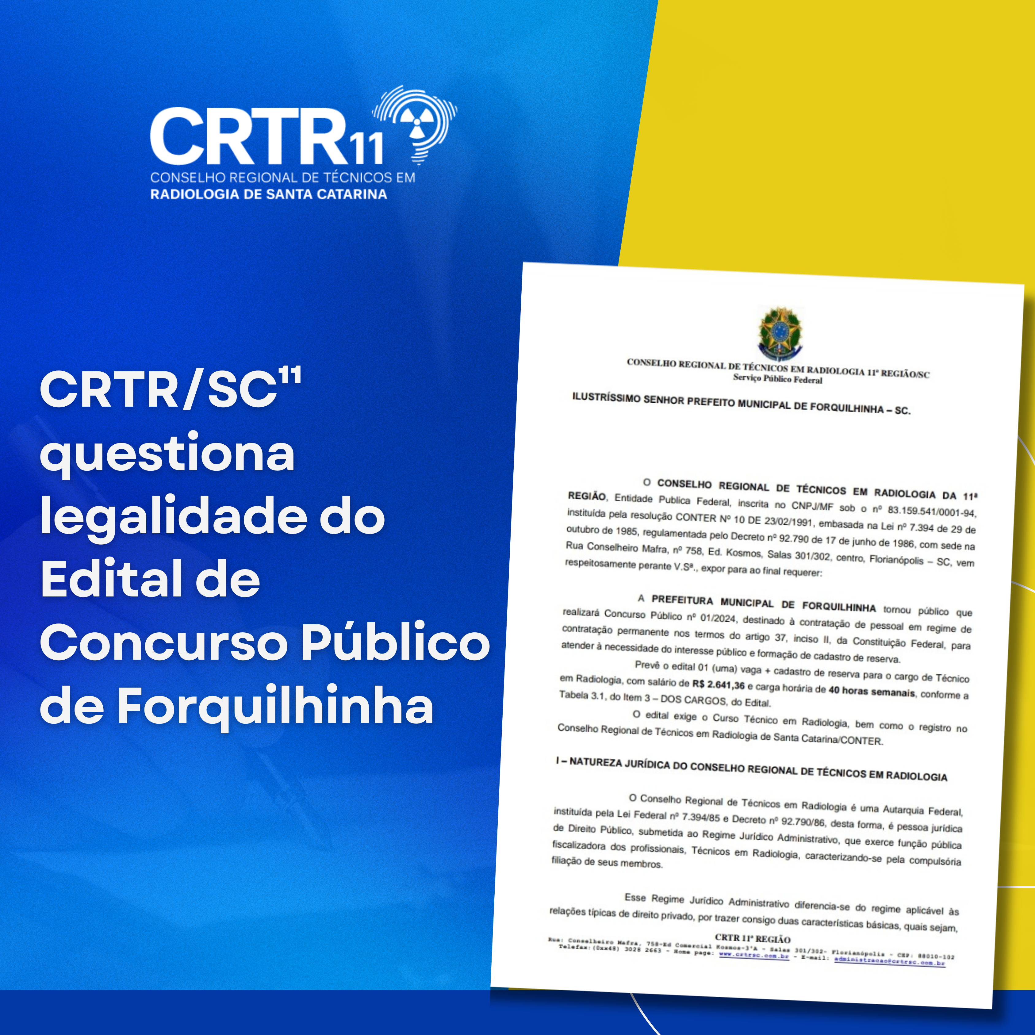 CRTR/SC¹¹ questiona legalidade do Edital de Concurso Público de Forquilhinha (SC)